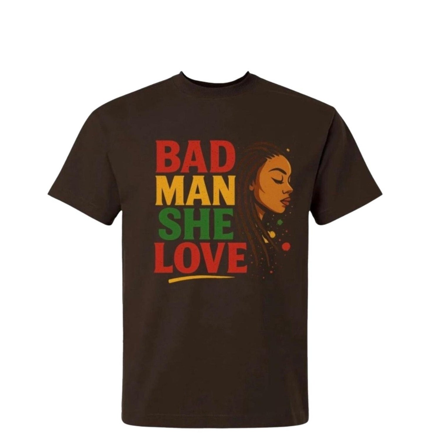Bad Man She Love Graphic Tee